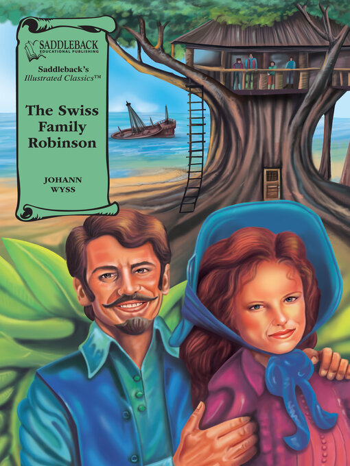 Title details for The Swiss Family Robinson by Johann Wyss - Available